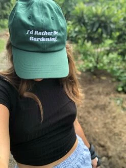 I'd Rather Be Gardening Embroidered Dad Hat -Wilson Bros Gardens Shop IMG 9044